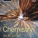 WJEC Chemistry for A2: Student Book