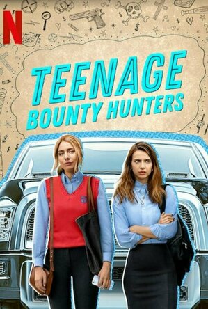 Teenage Bounty Hunters