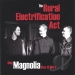 Sing Magnolia Plus 13 More by Rural Electrification Act