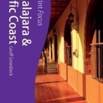 Guadalajara &amp; Pacific Coast Footprint Focus Guide