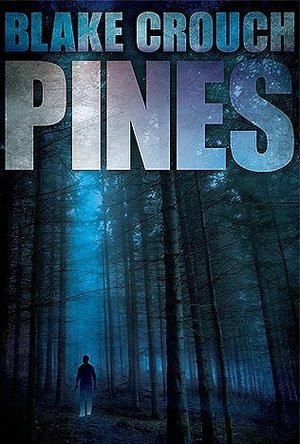 Pines (Wayward Pines, #1)