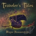 Traveler&#039;s Tales by Wayne Hammerstadt