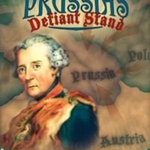Prussia&#039;s Defiant Stand