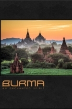 Burma: An Enchanted Spirit