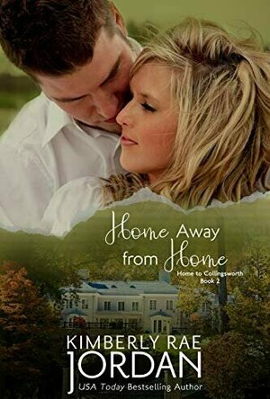 Home Away from Home (Home to Collingsworth #2)