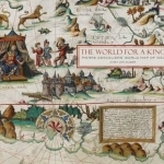 The World for a King: Pierre Desceliers' World Map of 1550