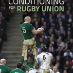 Strength and Conditioning for Rugby Union