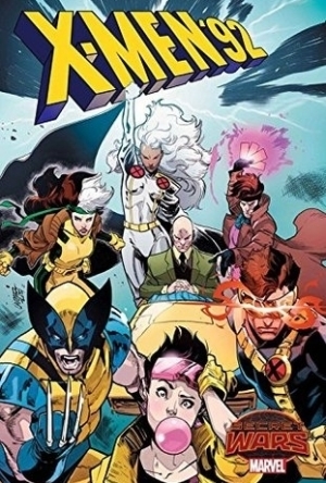 X-Men &#039;92 Volume 0: Warzones!