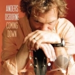 Coming Down by Anders Osborne
