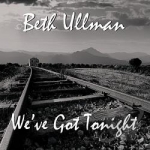 Weve Got Tonight by Beth Ullman