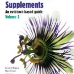 Herbs and Natural Supplements: An Evidence-Based Guide: Volume 2