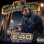 Block Brochure: Welcome to the Soil, Pt. 3 by E-40