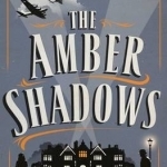 The Amber Shadows