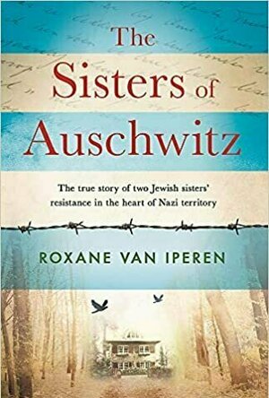 The Sisters of Auschwitz