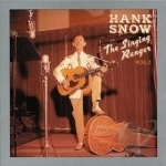Singing Ranger, Vol. 2 by Hank Snow