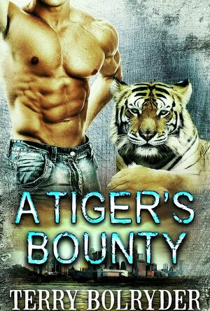 A Tigers Bounty (Tiger Protectors #1)