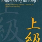 Remembering the Kanji - volume 3