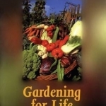 Gardening for Life: The Biodynamic Way