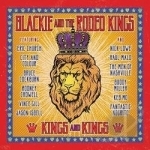 Kings and Kings by Blackie And The Rodeo Kings