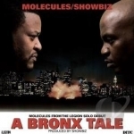 Bronx Tale by Molecules / Showbiz