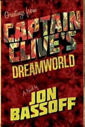 Captain Clive&#039;s Dreamworld
