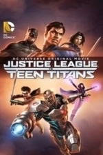 Justice League vs. Teen Titans (2015)