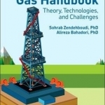 Shale Oil and Gas Handbook: Theory, Technologies, and Challenges