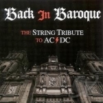 Back in Baroque: The String Tribute to AC/DC by Vitamin String Quartet