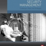 Corporate Security Management: Challenges, Risks and Strategies