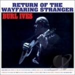 Return of the Wayfaring Stranger Soundtrack by Burl Ives