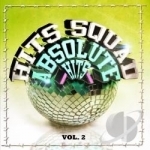 Absolute Hits, Vol. 2 by Hits Squad