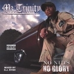 No Nuts No Glory by MZ Trinity