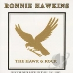 Hawk &amp; Rock by Ronnie Hawkins