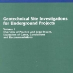 Geotechnical Site Investigations for Underground Projects: Volume 1