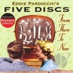 From Than to Now by Eddie Pardocchi