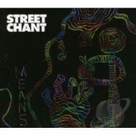 Means by Street Chant