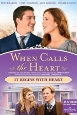 When Calls the Heart: It Begins with Heart (2016)