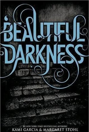 Beautiful Darkness (Caster Chronicles, #2)