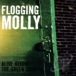 Alive Behind the Green Door by Flogging Molly