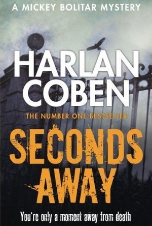 Seconds Away (Mickey Bolitar #2)