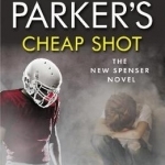 Robert B. Parker&#039;s Cheap Shot