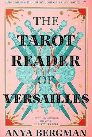 The Tarot Reader of Versailles