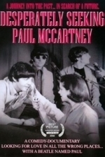 Desperately Seeking Paul McCartney (2008)