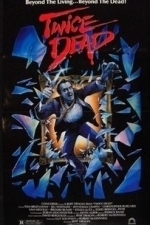 Twice Dead (1988)