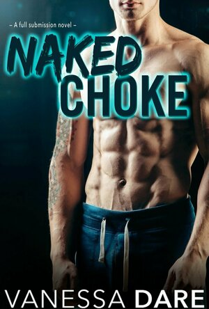 Naked Choke (More Than A Cowboy #1)