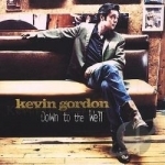 Down to the Well by Kevin Gordon