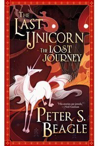 The Last Unicorn: The Lost Journey