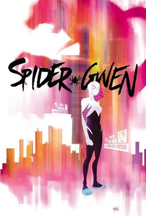 Spider-Gwen Vol. 1: Greater Power