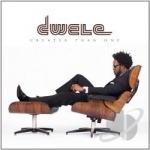 Greater Than One by Dwele