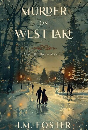 Murder on West Lake (South Shore Mystery #3)